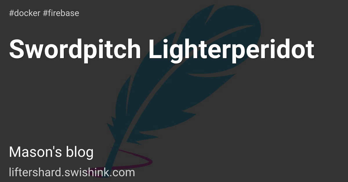 Swordpitch Lighterperidot
