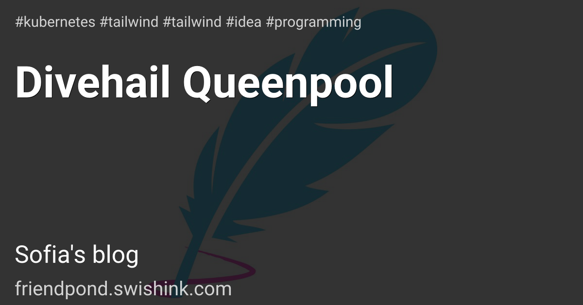 Divehail Queenpool