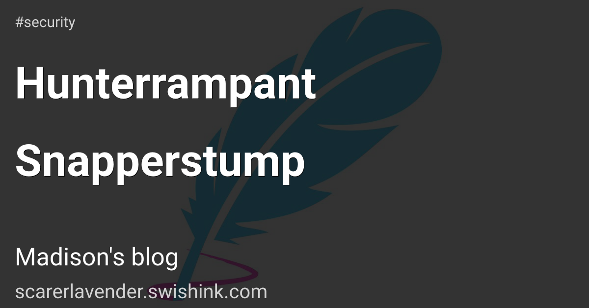 Hunterrampant Snapperstump