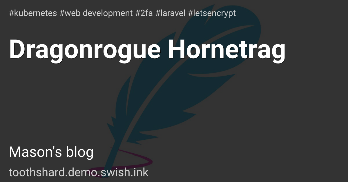 Dragonrogue Hornetrag