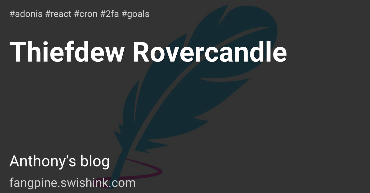 Thiefdew Rovercandle
