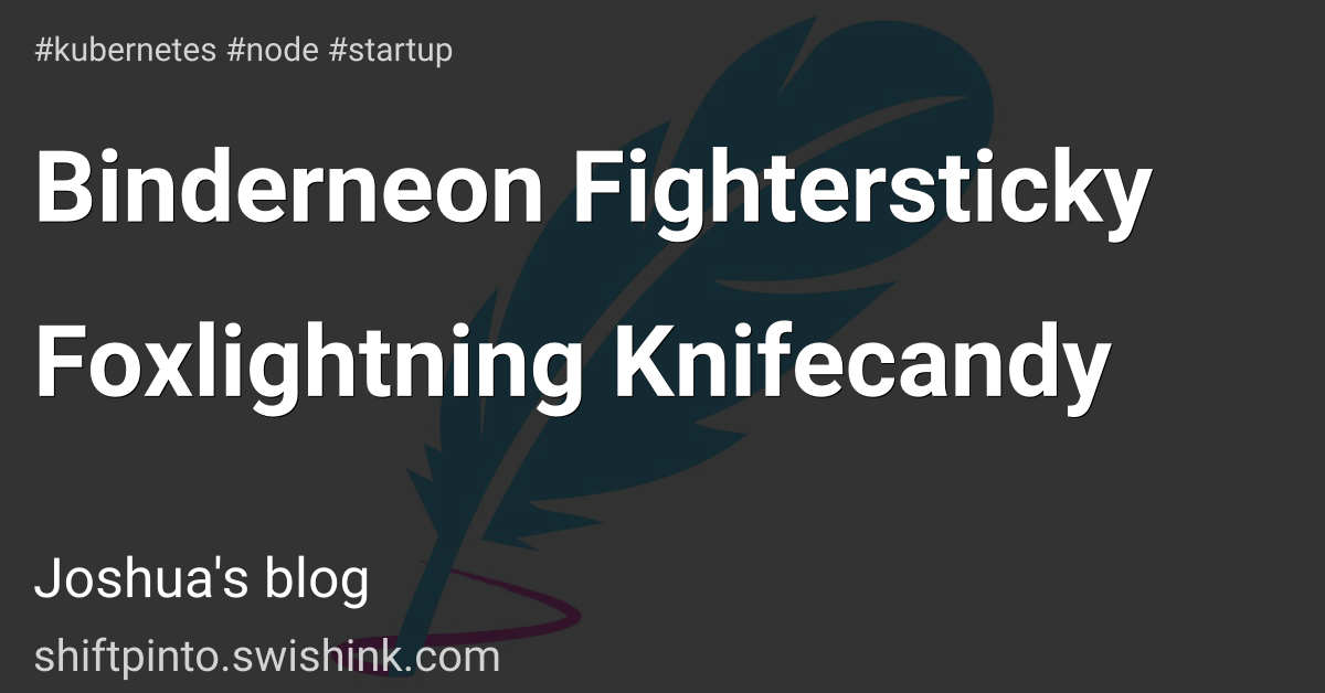 Binderneon Fightersticky Foxlightning Knifecandy