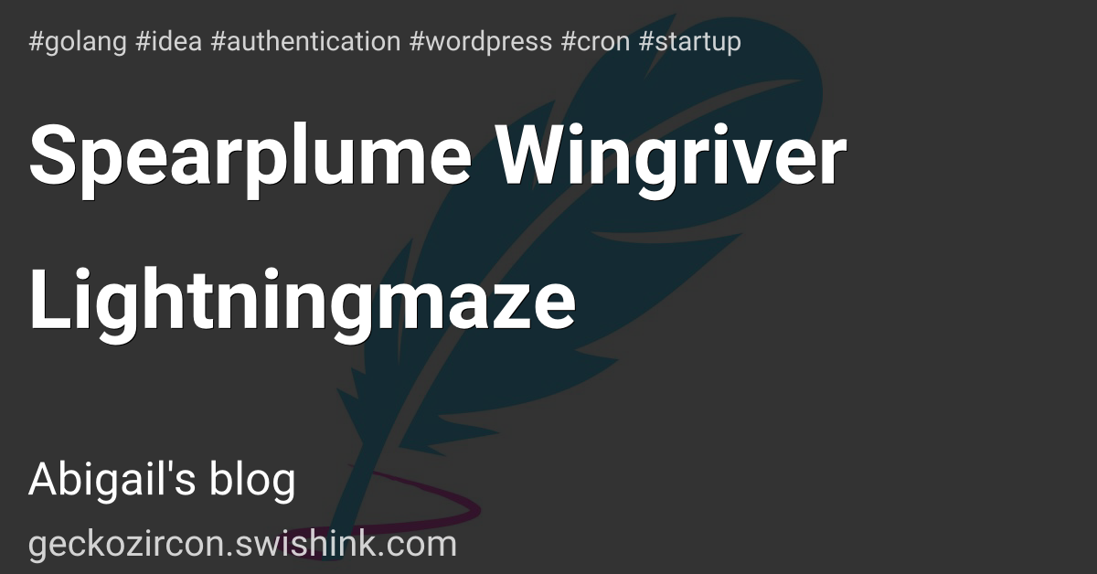 Spearplume Wingriver Lightningmaze
