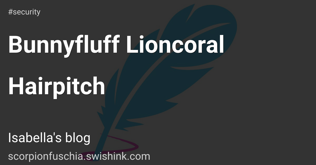 Bunnyfluff Lioncoral Hairpitch