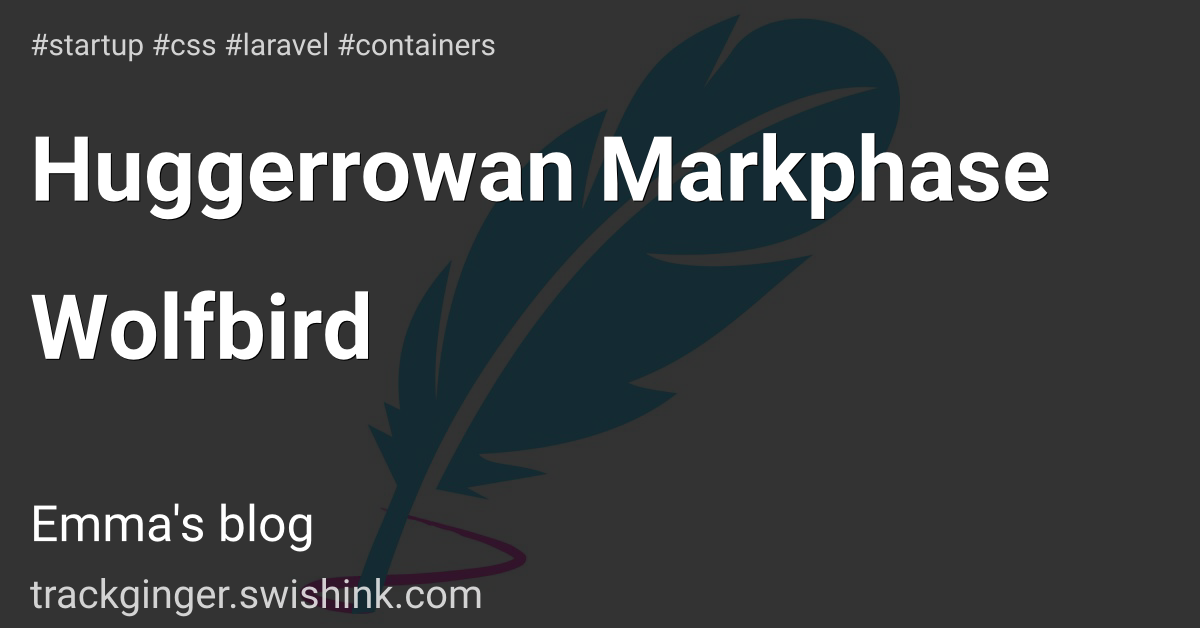 Huggerrowan Markphase Wolfbird