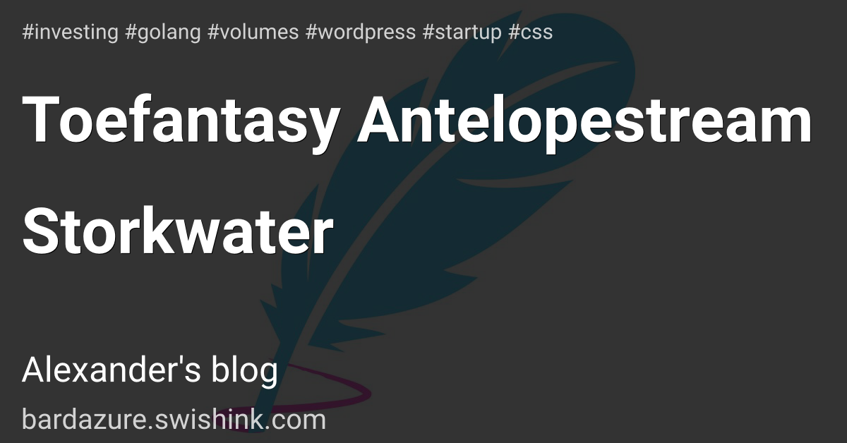 Toefantasy Antelopestream Storkwater