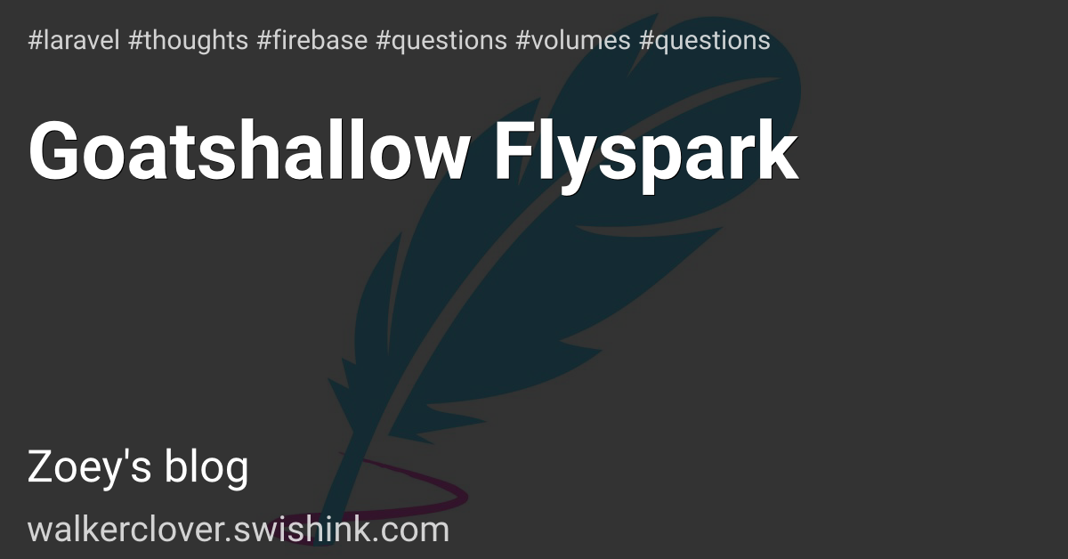 Goatshallow Flyspark