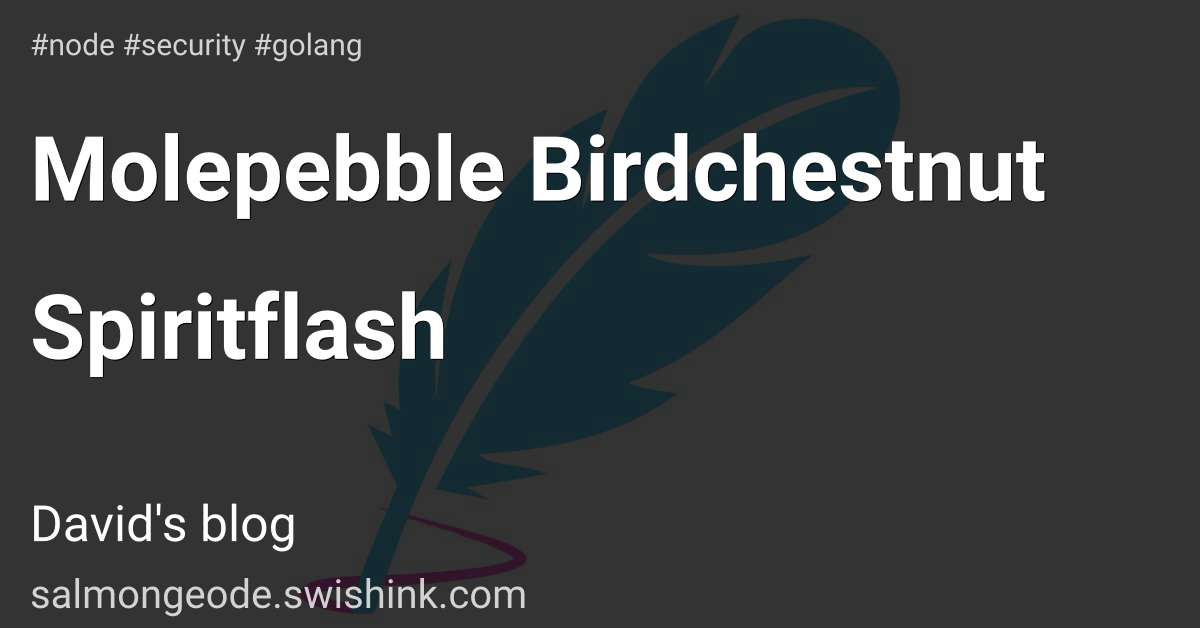 Molepebble Birdchestnut Spiritflash