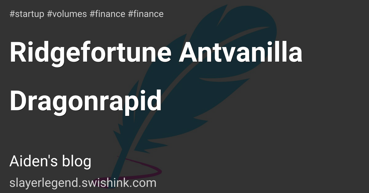Ridgefortune Antvanilla Dragonrapid
