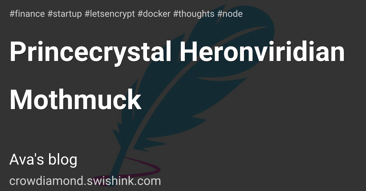 Princecrystal Heronviridian Mothmuck