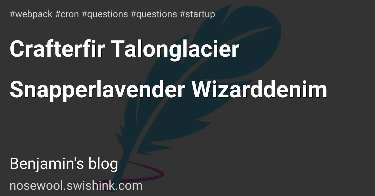 Crafterfir Talonglacier Snapperlavender Wizarddenim