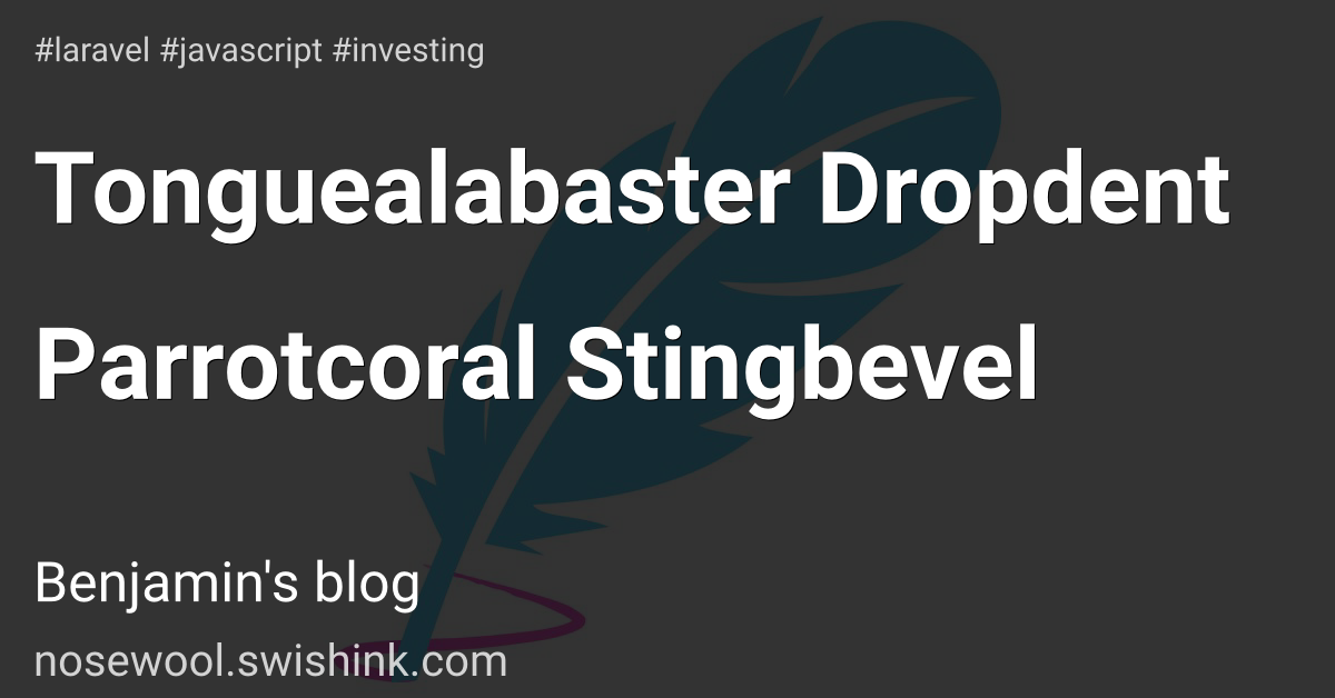 Tonguealabaster Dropdent Parrotcoral Stingbevel