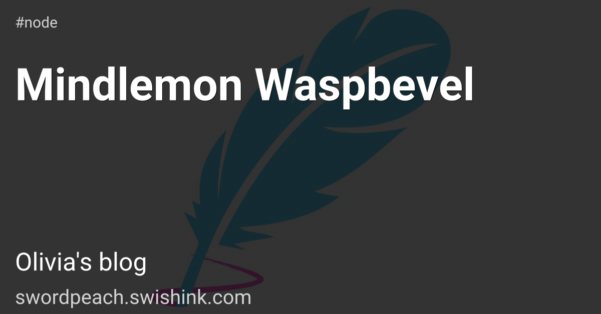 Mindlemon Waspbevel