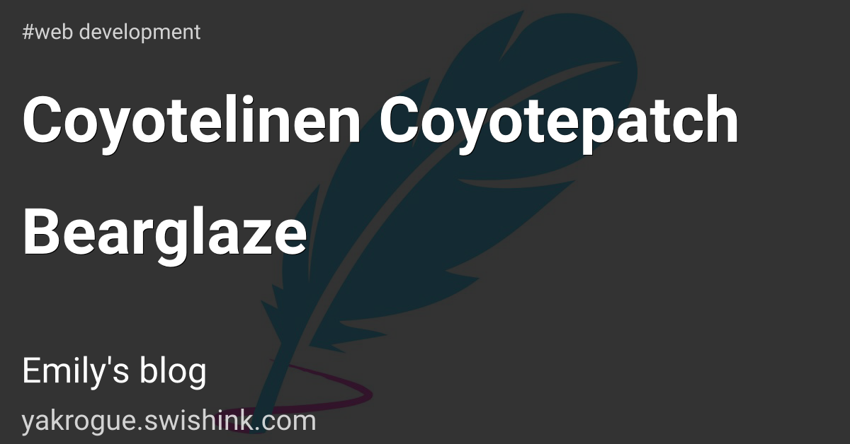 Coyotelinen Coyotepatch Bearglaze