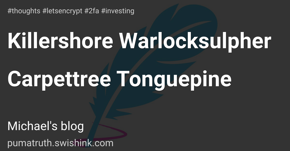 Killershore Warlocksulpher Carpettree Tonguepine