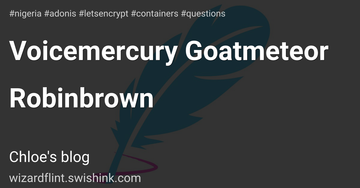Voicemercury Goatmeteor Robinbrown