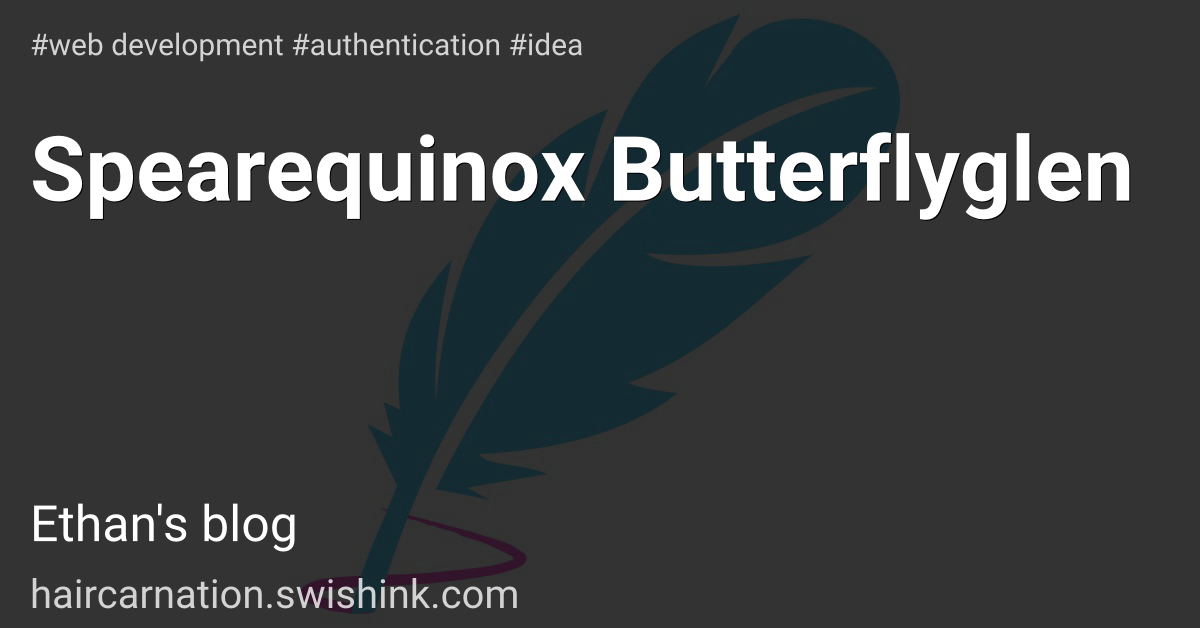 Spearequinox Butterflyglen