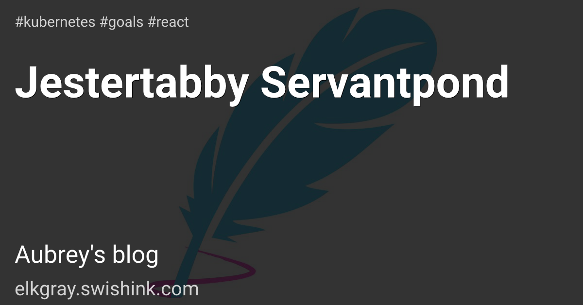 Jestertabby Servantpond