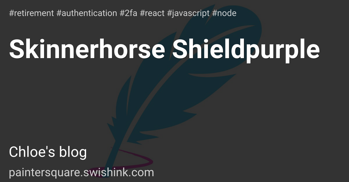 Skinnerhorse Shieldpurple