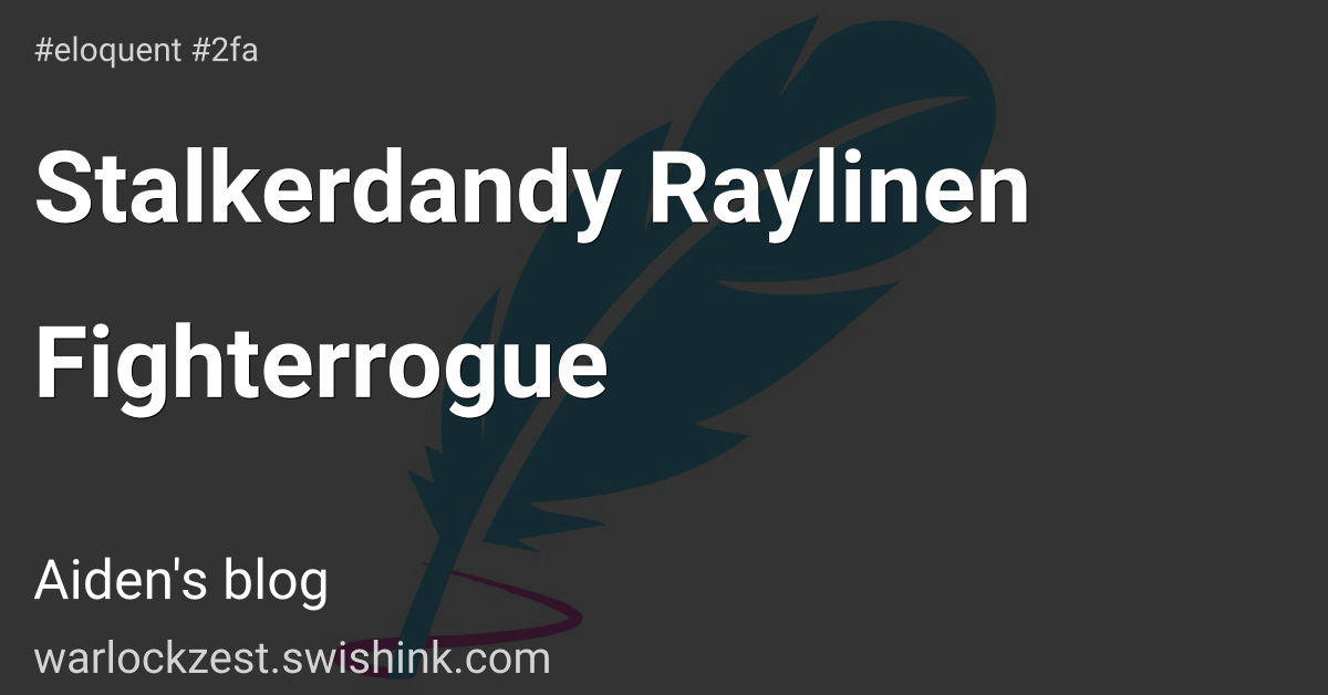 Stalkerdandy Raylinen Fighterrogue