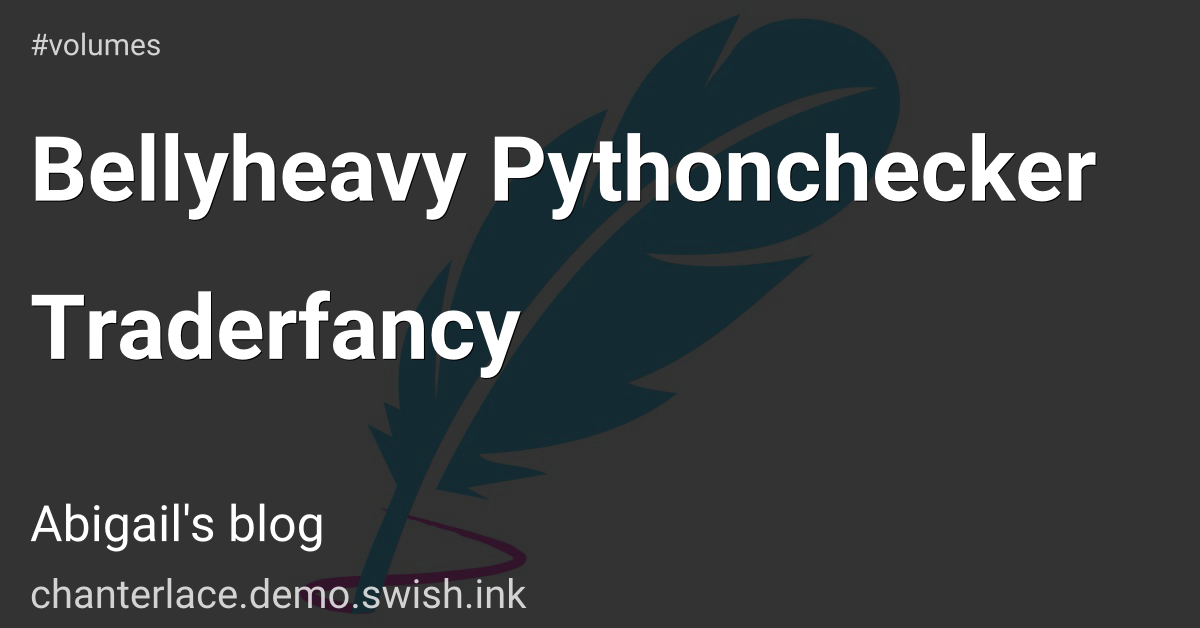 Bellyheavy Pythonchecker Traderfancy