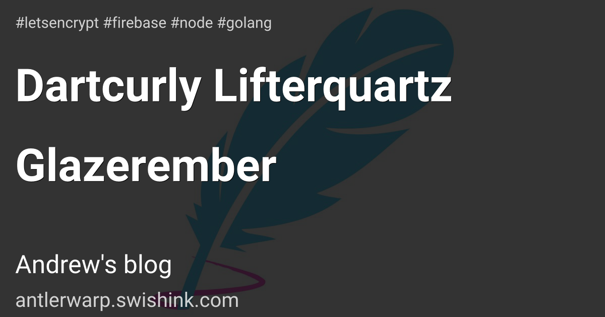 Dartcurly Lifterquartz Glazerember