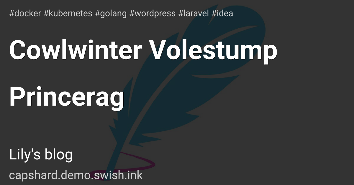 Cowlwinter Volestump Princerag