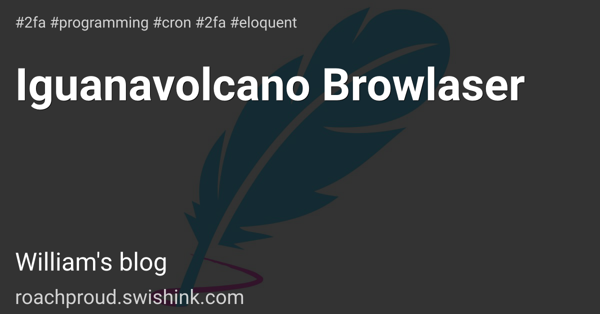 Iguanavolcano Browlaser