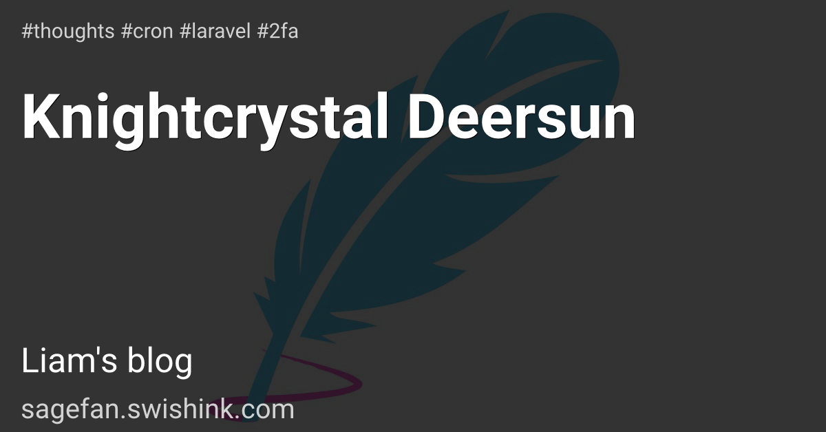Knightcrystal Deersun