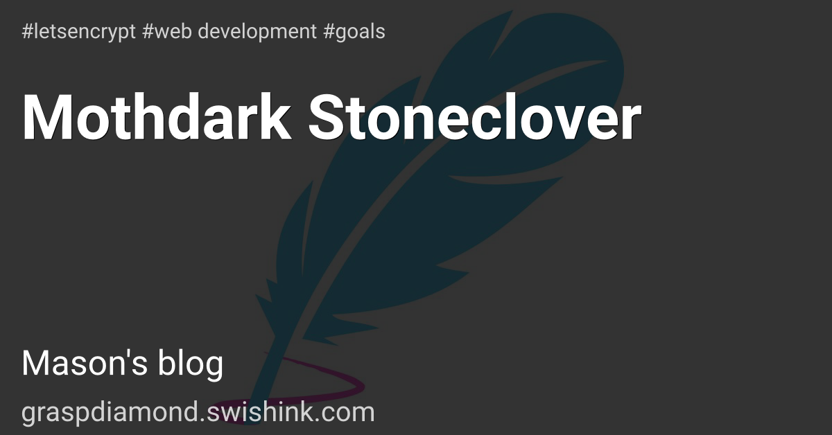 Mothdark Stoneclover