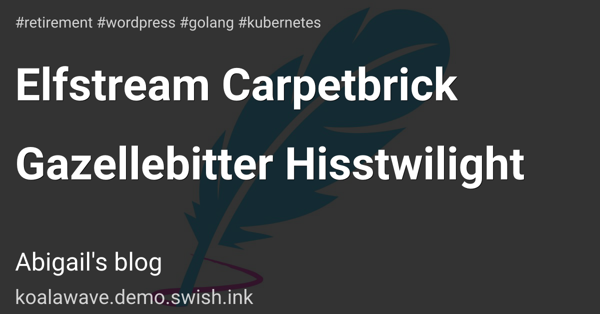 Elfstream Carpetbrick Gazellebitter Hisstwilight