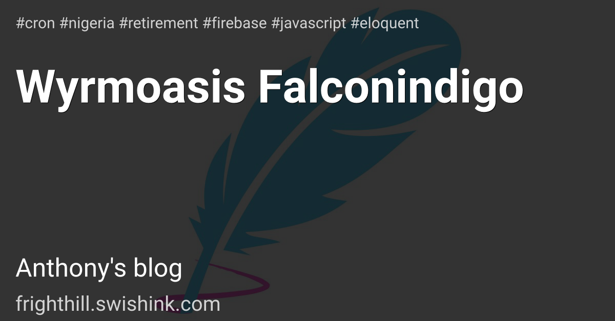 Wyrmoasis Falconindigo