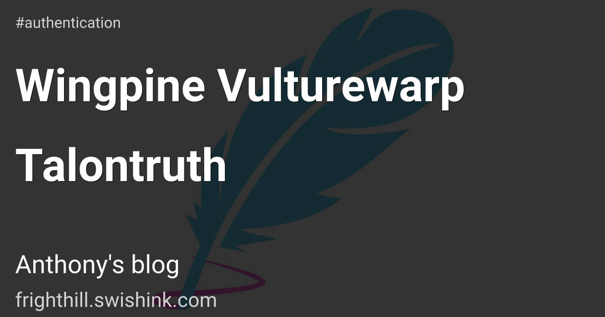 Wingpine Vulturewarp Talontruth