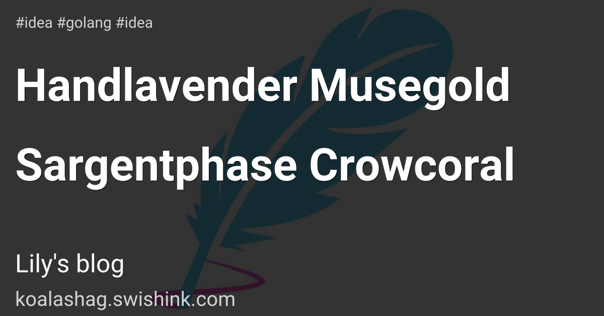 Handlavender Musegold Sargentphase Crowcoral