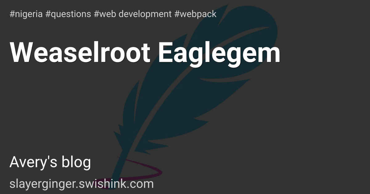 Weaselroot Eaglegem