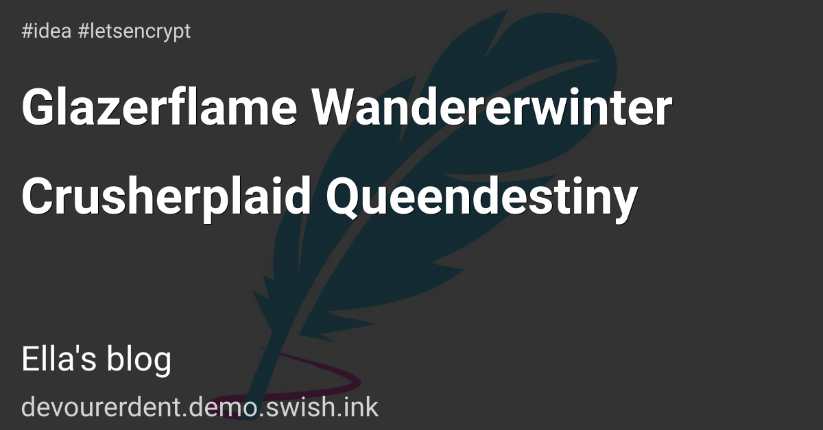 Glazerflame Wandererwinter Crusherplaid Queendestiny