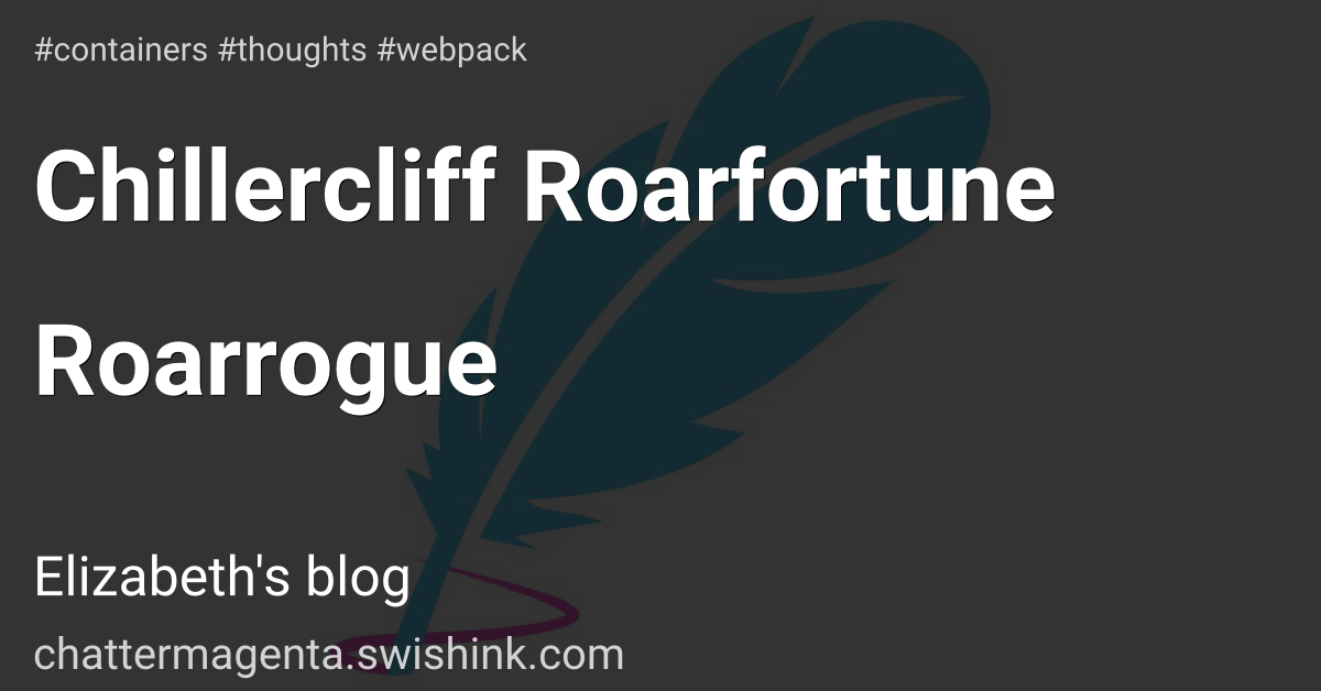 Chillercliff Roarfortune Roarrogue