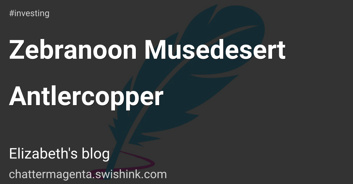 Zebranoon Musedesert Antlercopper