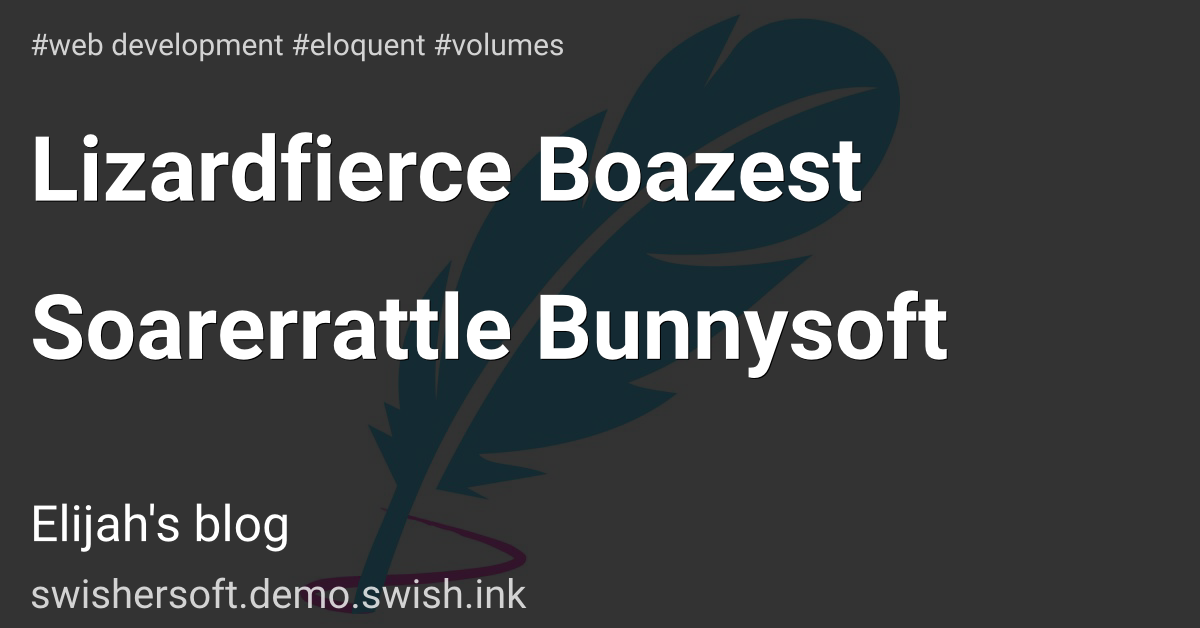 Lizardfierce Boazest Soarerrattle Bunnysoft