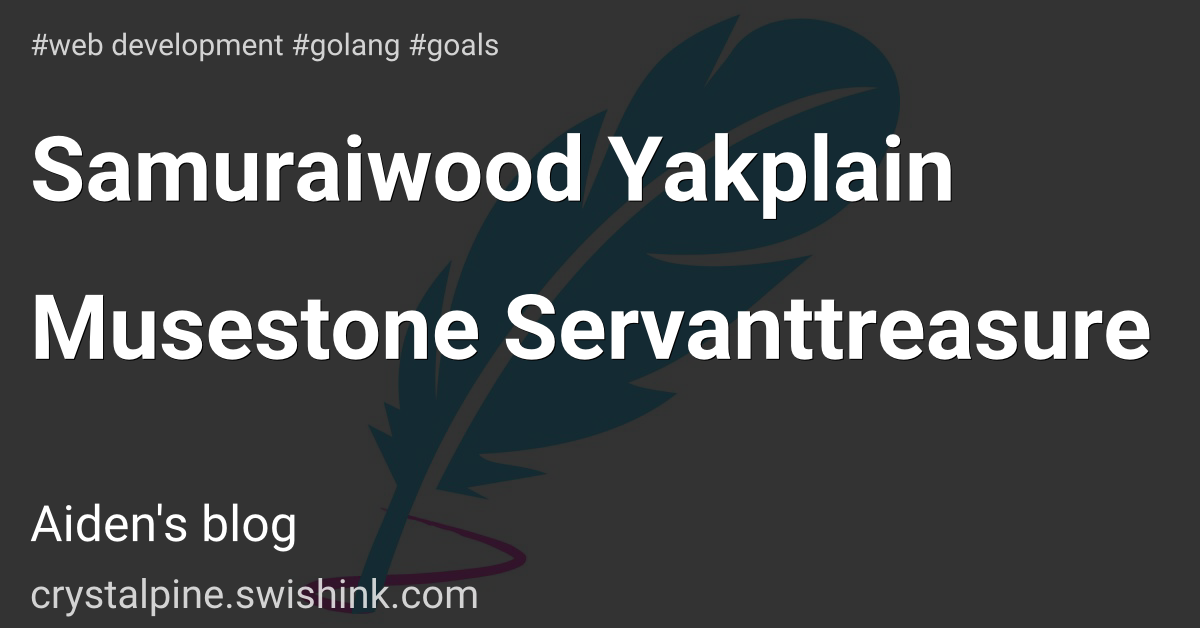 Samuraiwood Yakplain Musestone Servanttreasure