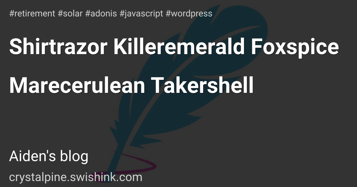 Shirtrazor Killeremerald Foxspice Marecerulean Takershell