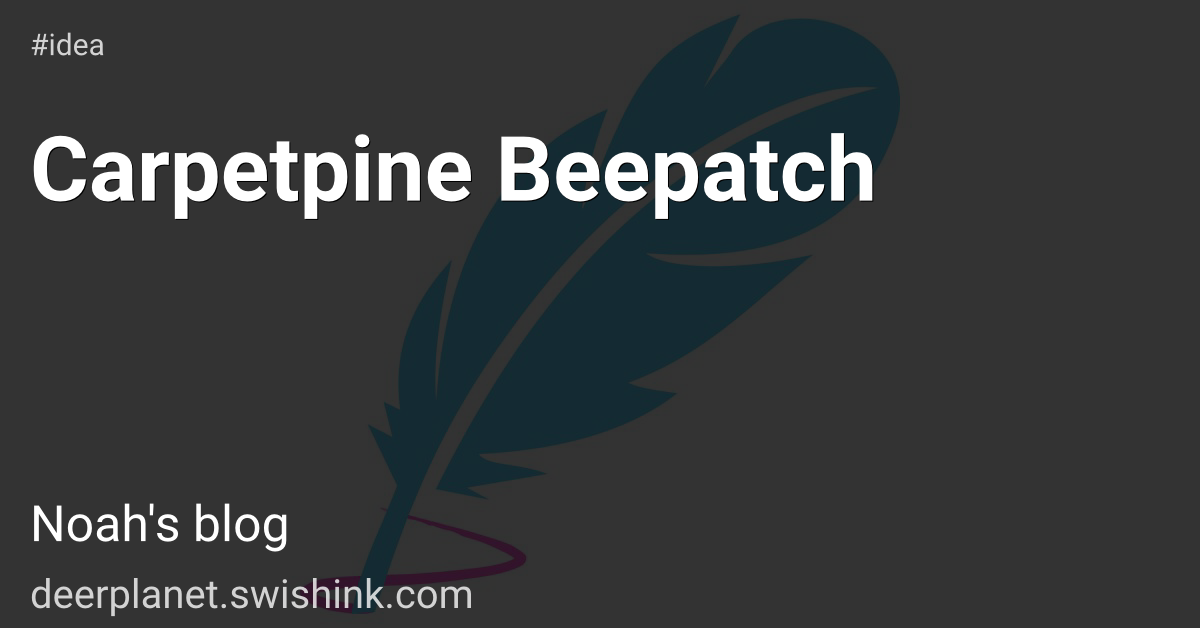 Carpetpine Beepatch