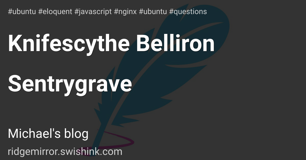Knifescythe Belliron Sentrygrave