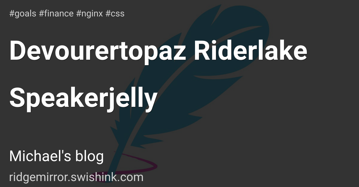 Devourertopaz Riderlake Speakerjelly