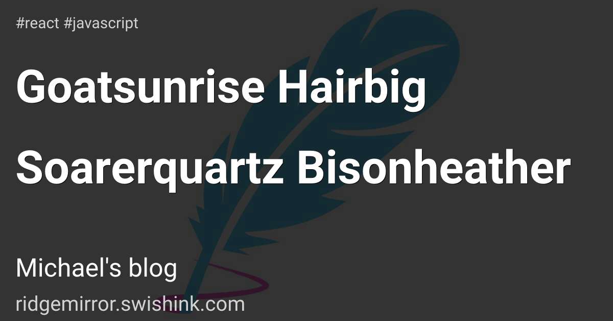 Goatsunrise Hairbig Soarerquartz Bisonheather