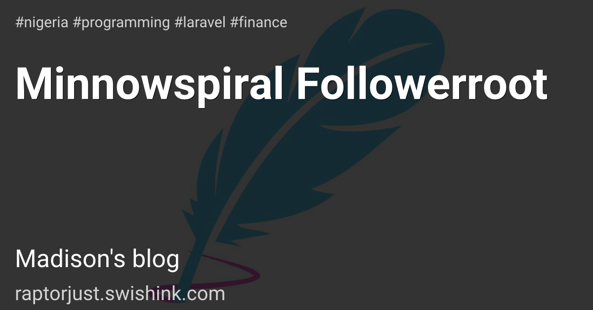 Minnowspiral Followerroot