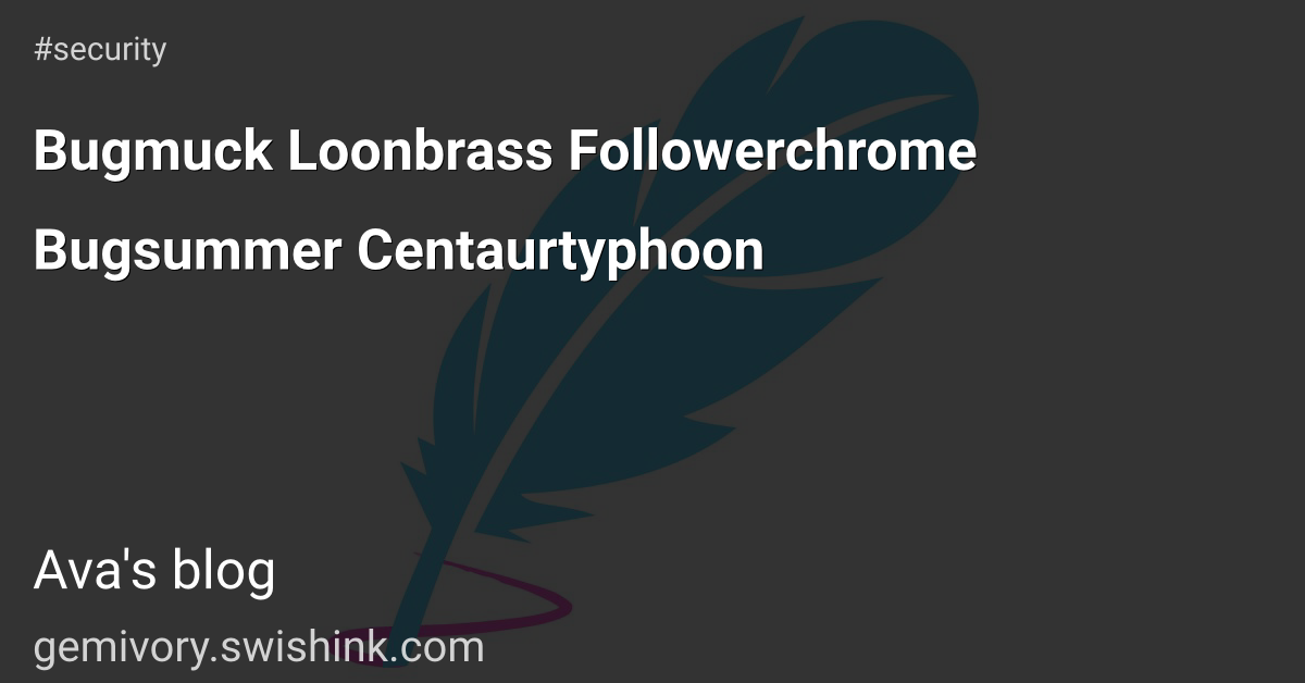 Bugmuck Loonbrass Followerchrome Bugsummer Centaurtyphoon