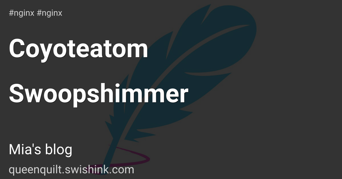 Coyoteatom Swoopshimmer