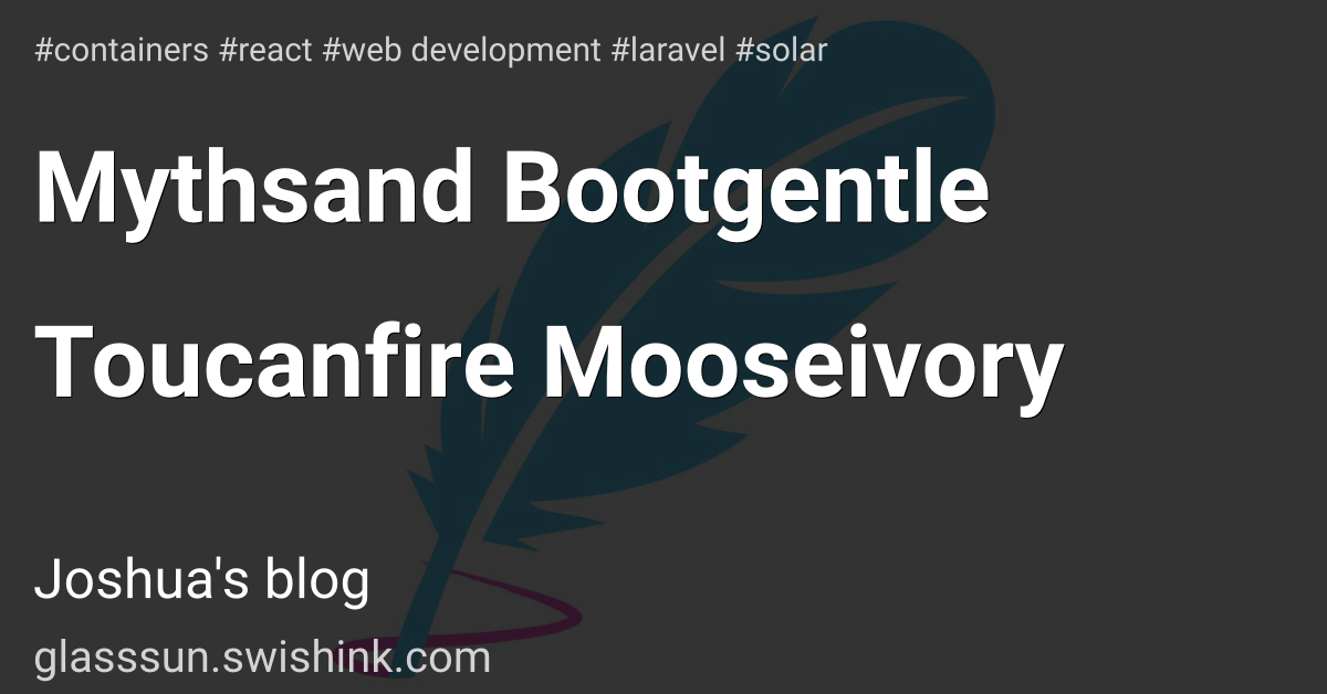 Mythsand Bootgentle Toucanfire Mooseivory