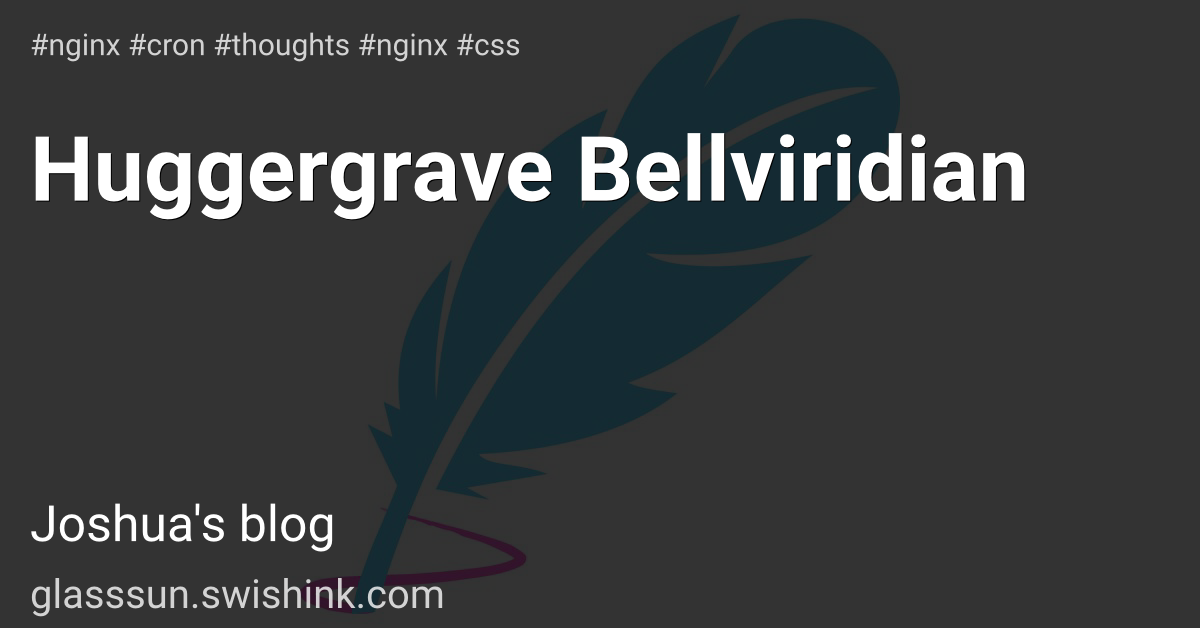Huggergrave Bellviridian